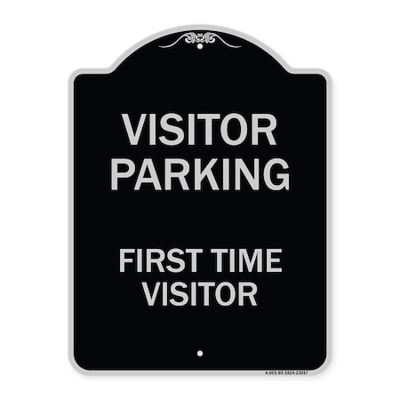 Signmission Reserved Parking Visitor Parking First Time Visitor Heavy-Gauge Alum Sign, 24" x 18", BS-1824-23017 A-DES-BS-1824-23017